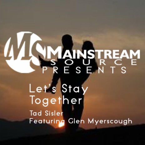 Let's Stay Together (feat. Glen Myerscough) | Boomplay Music