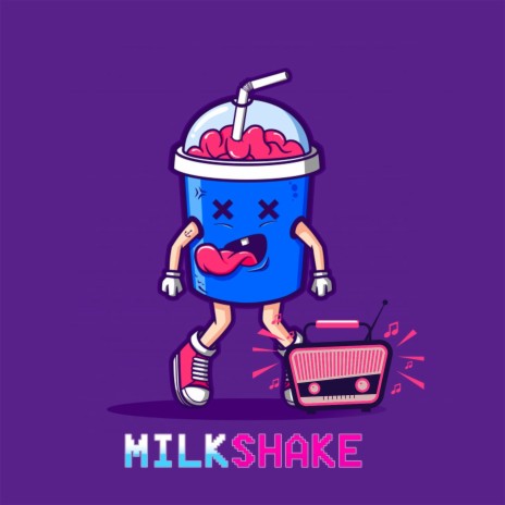 Milkshake | Boomplay Music