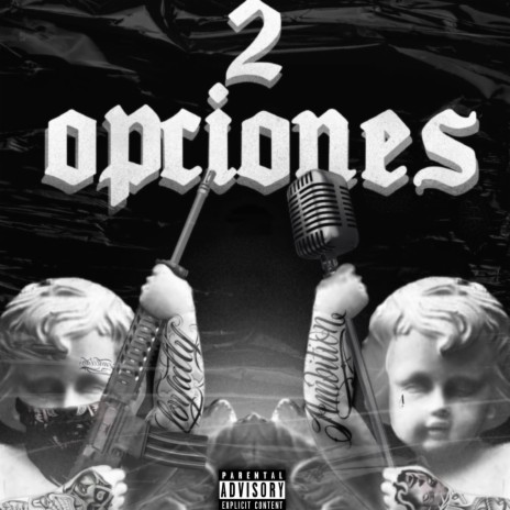 2 Opciones ft. Kampbell | Boomplay Music