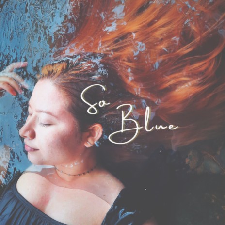 So Blue | Boomplay Music