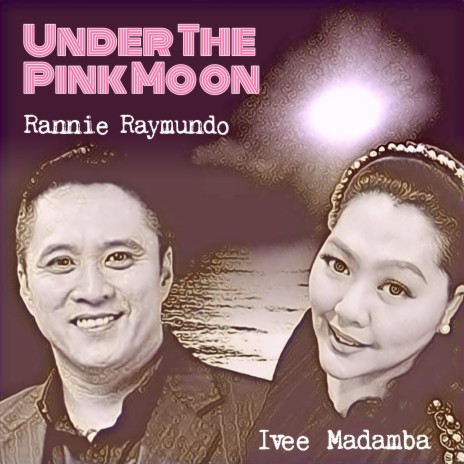 Under The Pink Moon ft. IVEE MADAMBA | Boomplay Music