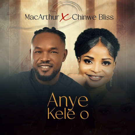 Anye Kele O ft. Chinwe Bliss | Boomplay Music