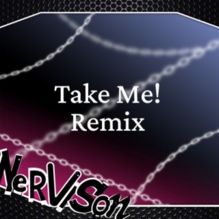 Take Me! (Remix)