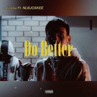 Do Better