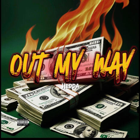 Out My Way | Boomplay Music