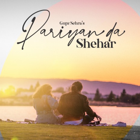 Pariyan da Shehar | Boomplay Music