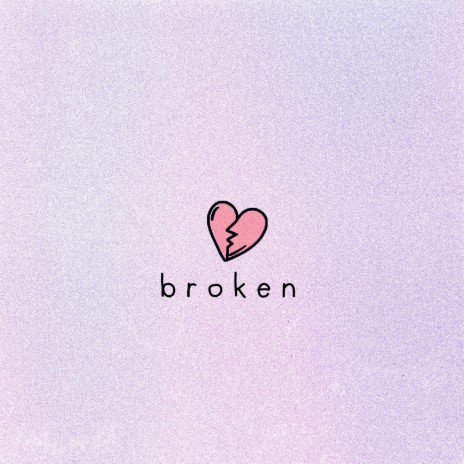 broken ft. autrioly | Boomplay Music