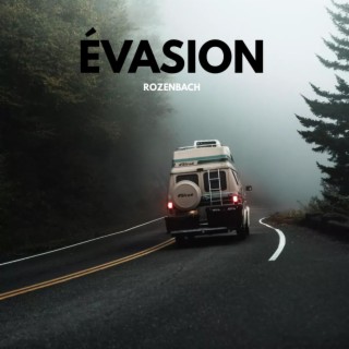 Évasion