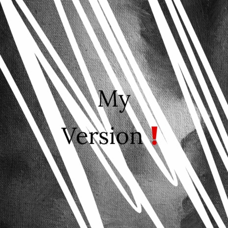 My version | Boomplay Music