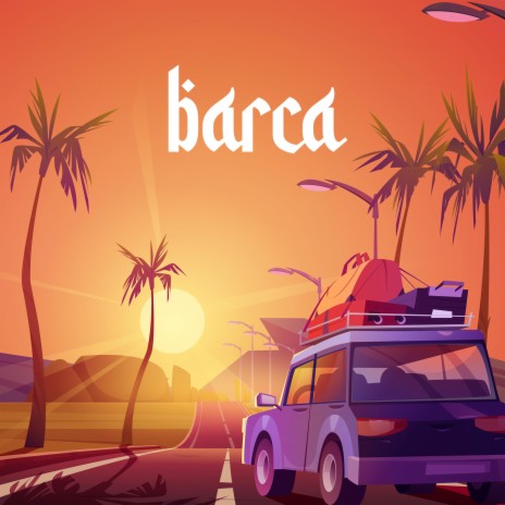 Barca | Boomplay Music