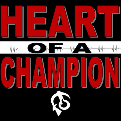 Heart of a Champion | Boomplay Music