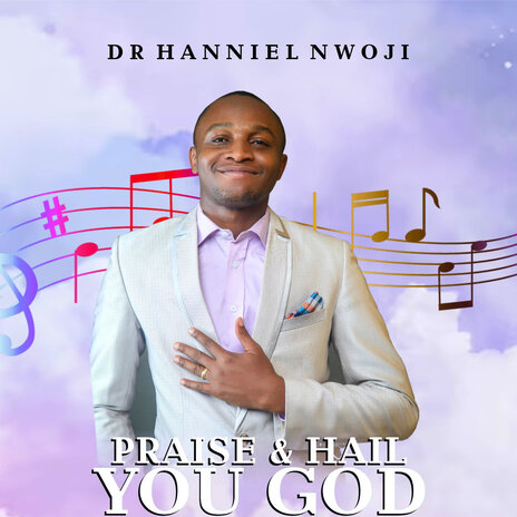 Praise and Haul You God | Boomplay Music