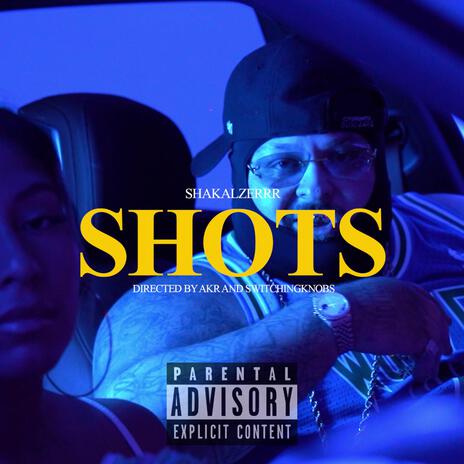 Shots | Boomplay Music