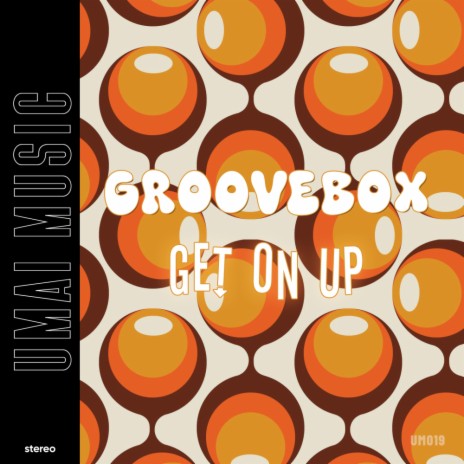 Get On Up | Boomplay Music