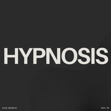 Hypnosis | Boomplay Music