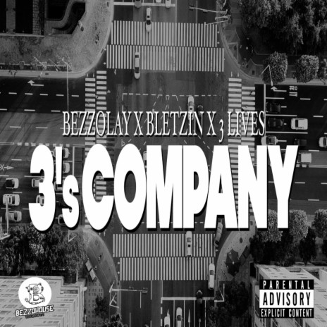 3's Company ft. Bletzin & 3 Lives | Boomplay Music