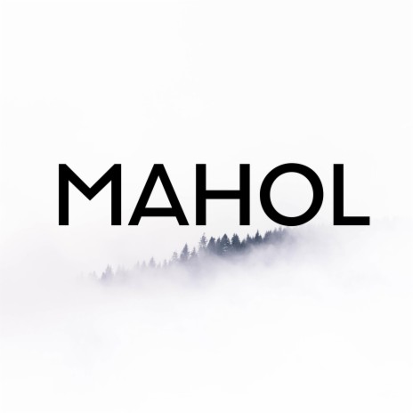 Mahol | Boomplay Music