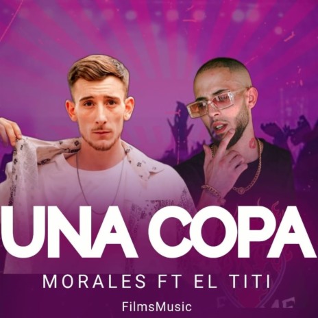 una copa ft. El Titi & FilmsMusic | Boomplay Music