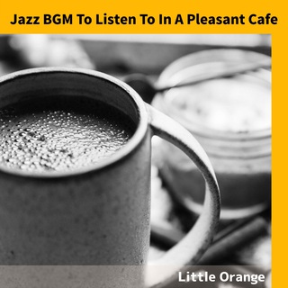 Jazz BGM To Listen To In A Pleasant Cafe