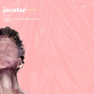 Jocular, a compilation