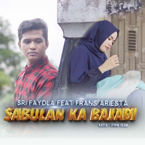 Sabulan Ka Bajadi ft. Frans Ariesta | Boomplay Music