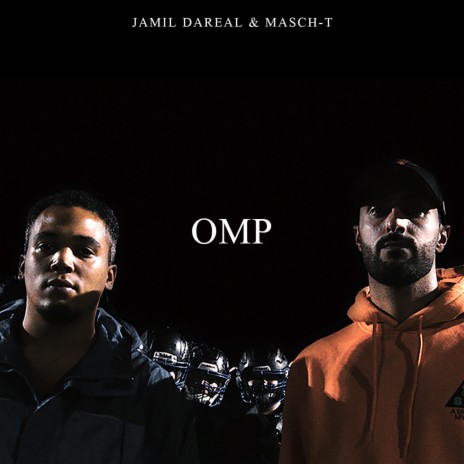 OMP ft. Jamil DaReal | Boomplay Music