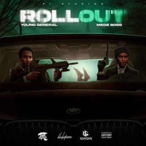 Roll Out ft. Young General & Medz Boss | Boomplay Music