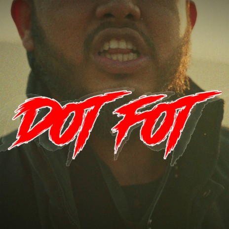 Dot Fot | Boomplay Music