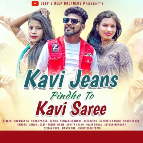 Kavi Jeans Pindhena To Kavi Saree (Nagpuri) | Boomplay Music