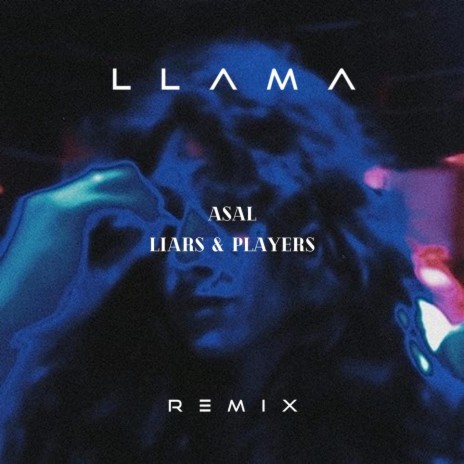 Liars & Players (Llama Remix) | Boomplay Music