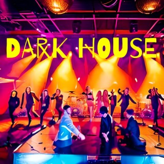 Dark House