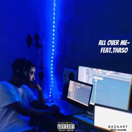 All over me ft. Thaso | Boomplay Music