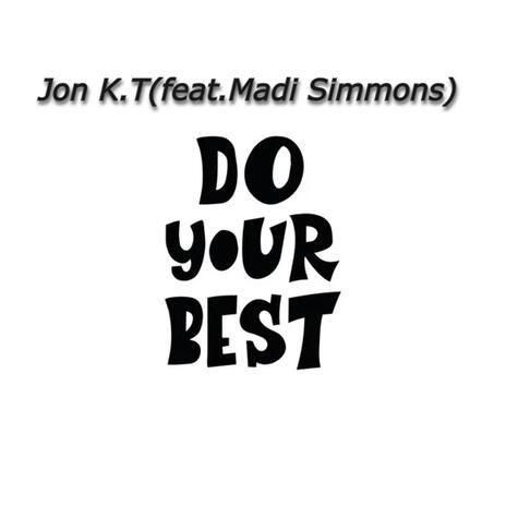 Do Your Best | Boomplay Music