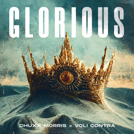 Glorious ft. Voli Contra | Boomplay Music
