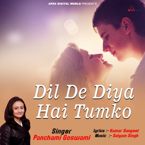 Dil De Diya Hai Tumko | Boomplay Music