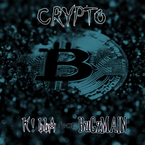 Crypto ft. Bugzmain | Boomplay Music