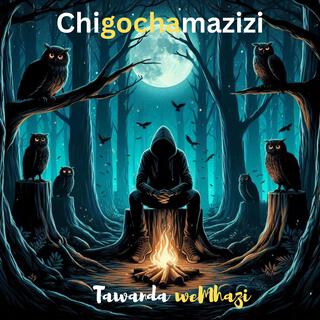 Chigochamazizi