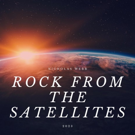 Rock From The Satellites | Boomplay Music