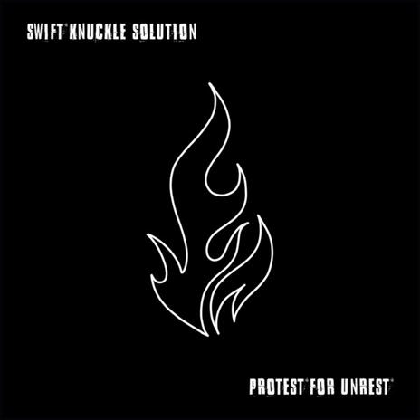 Protest For Unrest | Boomplay Music