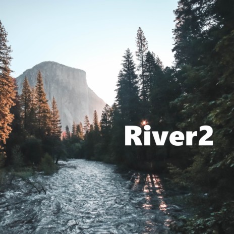 River2 | Boomplay Music