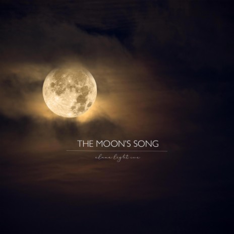 The Moon's Song | Boomplay Music
