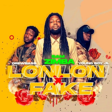 Lonlon Fake | Boomplay Music
