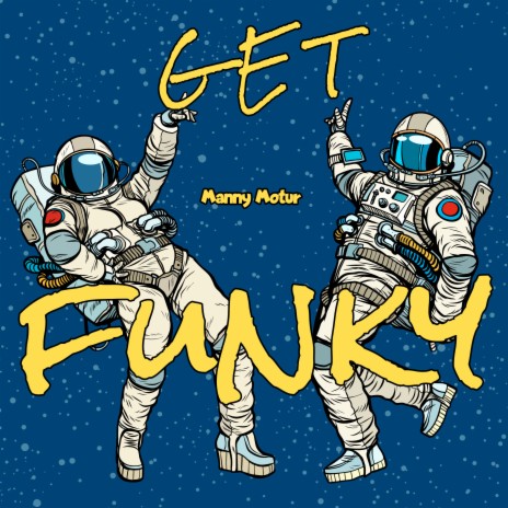 Get Funky | Boomplay Music