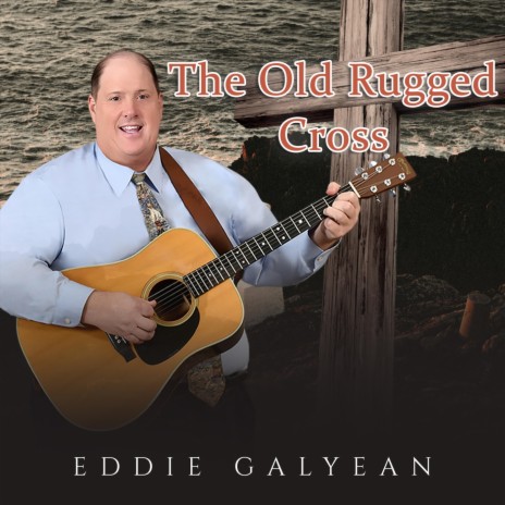 The Old Rugged Cross | Boomplay Music