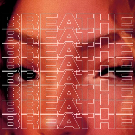 Breathe | Boomplay Music