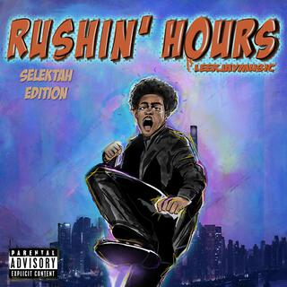 Rushin Hours Selektah Edition