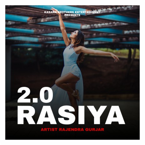 Rasiya 2.0 | Boomplay Music