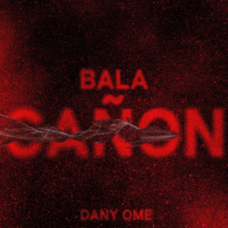 Bala Cañon | Boomplay Music