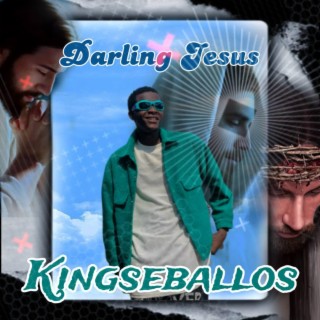 Darling Jesus lyrics | Boomplay Music