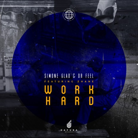 Work Hard (Sunset Mix) ft. Dr Feel & Zhane | Boomplay Music